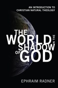 Cover: The World in the Shadow of God - Wipf and Stock Publishers
