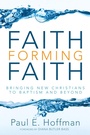 Cover: Faith Forming Faith - Wipf and Stock Publishers