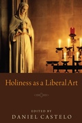Cover: Holiness as a Liberal Art - Wipf and Stock Publishers