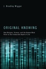 Cover: Original Knowing - Wipf and Stock Publishers