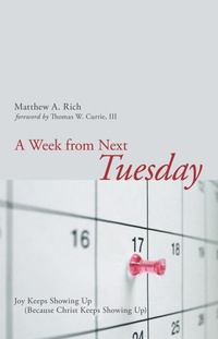 Enlarge image Cover: A Week from Next Tuesday - Wipf and Stock Publishers