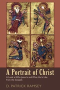 Cover: A Portrait of Christ - Wipf and Stock Publishers