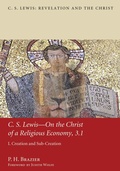 Cover: C.S. Lewis-On the Christ of a Religious Economy, 3.1 - Pickwick Publications