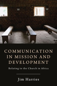 Enlarge image Cover: Communication in Mission and Development - Wipf and Stock Publishers