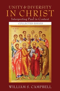 Enlarge image Cover: Unity and Diversity in Christ: Interpreting Paul in Context - Wipf and Stock Publishers