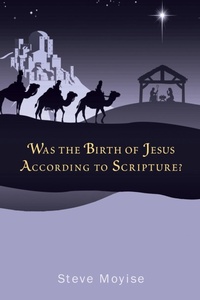 Enlarge image Cover: Was the Birth of Jesus According to Scripture? - Wipf and Stock Publishers