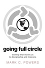 Cover: Going Full Circle - Wipf and Stock Publishers