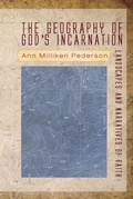 Cover: The Geography of God's Incarnation - Wipf and Stock Publishers