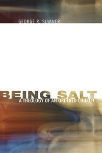 Enlarge image Cover: Being Salt - Wipf and Stock Publishers