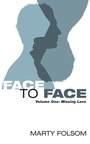Cover: Face to Face, Volume One - Wipf and Stock Publishers