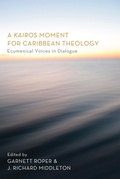 Cover: A Kairos Moment for Caribbean Theology - Wipf and Stock Publishers