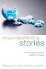 Cover: Misunderstanding Stories - Wipf and Stock Publishers