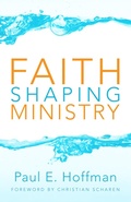 Cover: Faith Shaping Ministry - Wipf and Stock Publishers
