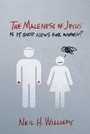 Cover: The Maleness of Jesus - Wipf and Stock Publishers