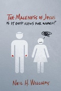 Cover: The Maleness of Jesus - Wipf and Stock Publishers