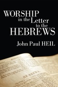 Cover: Worship in the Letter to the Hebrews - Wipf and Stock Publishers