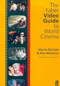 Enlarge image Cover: The Faber Video Guide to World Cinema - Faber & Faber