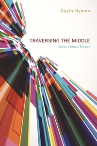 Enlarge image Cover: Traversing the Middle - Wipf and Stock Publishers