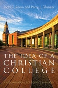 Cover: The Idea of a Christian College - Wipf and Stock Publishers