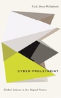 Cover: Cyber-Proletariat - Pluto Press