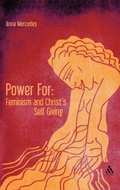 Cover: Power For: Feminism and Christ's Self-Giving - T.& T.Clark Ltd