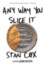 Cover: Any Way You Slice It - The New Press