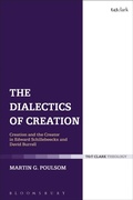 Cover: The Dialectics of Creation - T.& T.Clark Ltd