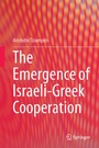 Cover: The Emergence of Israeli-Greek Cooperation - Springer