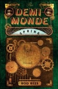 Enlarge image Cover: The Demi-Monde: Spring - ARCADIA