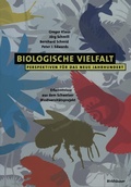 Cover: Biologische Vielfalt Perspektiven f&uuml;r das Neue Jahrhundert - Birkh&auml;user