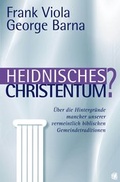 Cover: Heidnisches Christentum? - GloryWorld-Medien