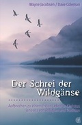 Cover: Der Schrei der Wildg&auml;nse - GloryWorld-Medien