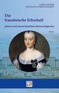Cover: Die franz&ouml;sische Erbschaft - Schr&ouml;ck-Schmidt, Wolfgang