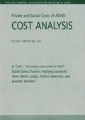 Cover: Private & Social Costs of ADHD - The Rockwool Foundation Research Unit