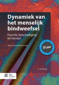 Enlarge image Cover: Dynamiek van het menselijk bindweefsel - Bohn Stafleu Van Loghum