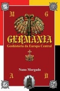 Cover: GERMANIA, Geohistoria da Europa Central - Iaegca - Instituto de Altos Estudos Em Geopolitica E Ciencias Auxiliares