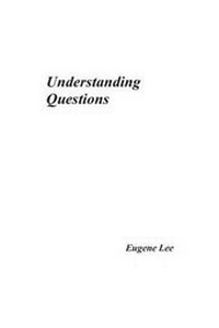Enlarge image Cover: Understanding Questions - Eugene Lee Education