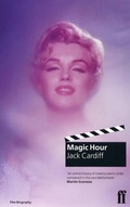 Cover: Magic Hour: A Life in Movies - Faber & Faber