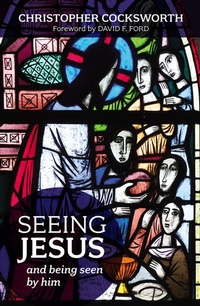 Enlarge image Cover: Seeing Jesus - SPCK Publishing