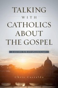 Cover: Talking with Catholics about the Gospel - Zondervan