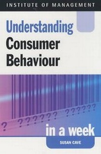 Enlarge image Cover: Understanding Consumer Behaviour in a Week - John Murray Learning