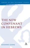 Cover: The New Covenant in Hebrews - Sheffield Academic Press