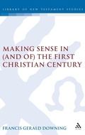 Cover: Making Sense in (and of) the First Christian Century - Sheffield Academic Press
