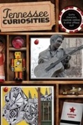 Cover: Tennessee Curiosities - Globe Pequot Publishing
