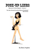 Cover: Pick-Up Lines: Become A Chick Magnet - Lulu.com