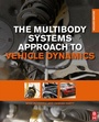 Cover: The Multibody Systems Approach to Vehicle Dynamics - Butterworth-Heinemann