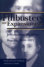 Cover: Filibusters and Expansionists - University of Alabama Press