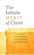 Cover: Infinite Merit of Christ - Pilgrim's Rock Press