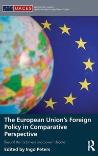 Enlarge image Cover: The European Union's Foreign Policy in Comparative Perspective - Routledge