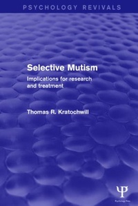 Abbildung von: Selective Mutism (Psychology Revivals) - Psychology Press Ltd
